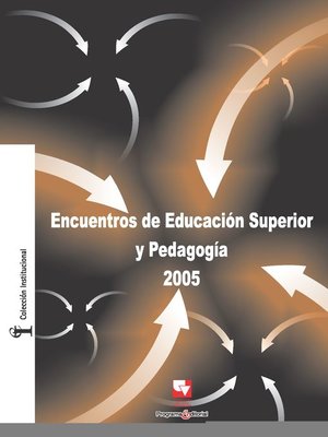 cover image of Encuentros de educación superior y pedagogía 2005